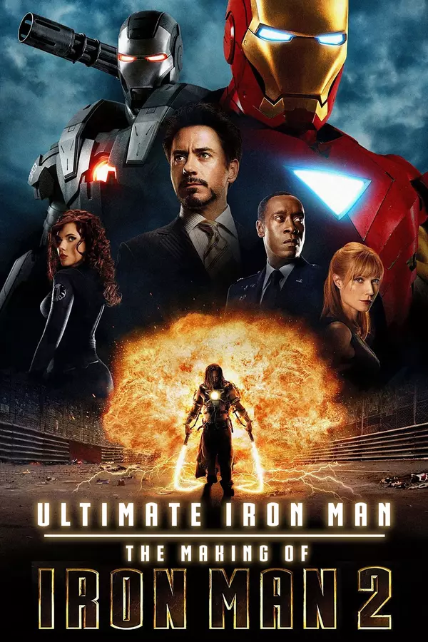 Ultimate Iron Man: The Making of Iron Man 2