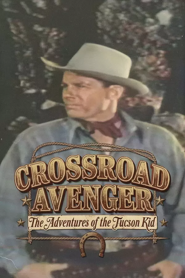Crossroad Avenger: The Adventures of the Tucson Kid