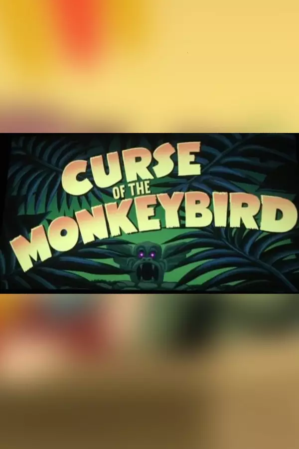 The Curse of the Monkey Bird