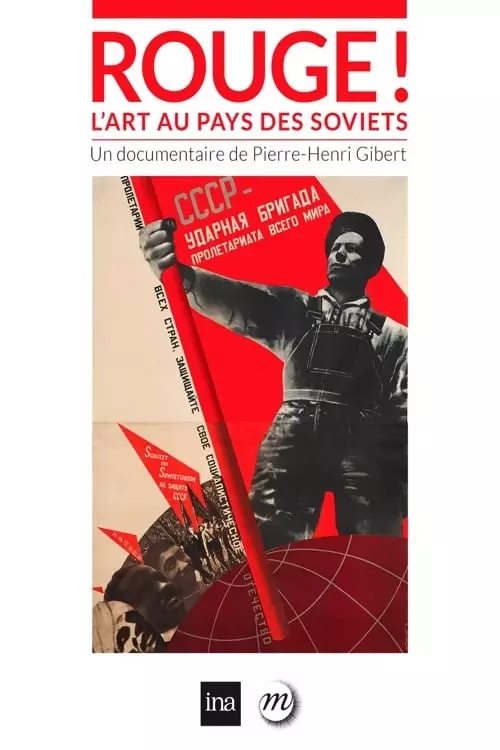 Rouge ! L'Art au pays des soviets