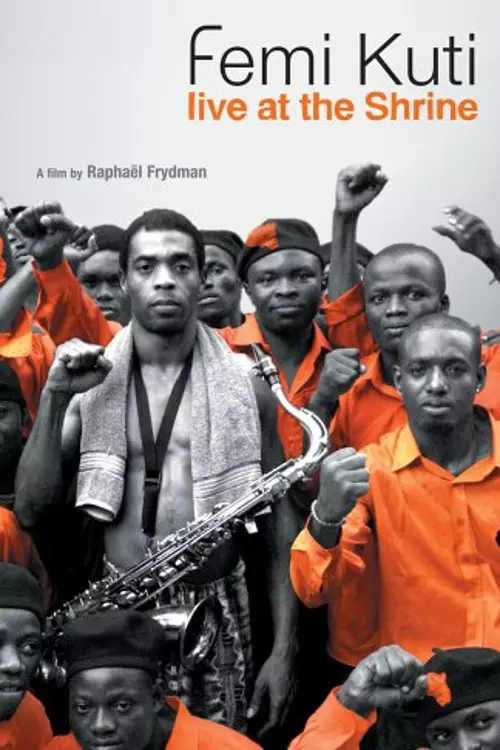 Femi Kuti: Live at the Shrine