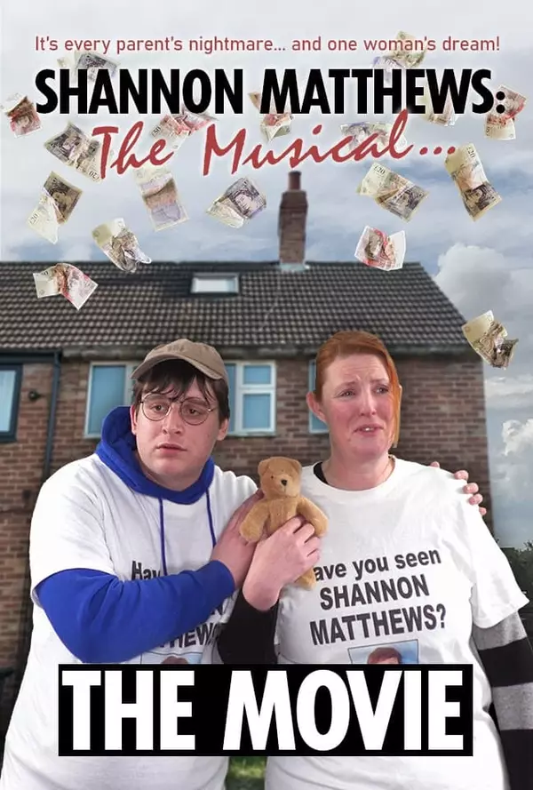 Shannon Matthews: The Musical... The Movie!