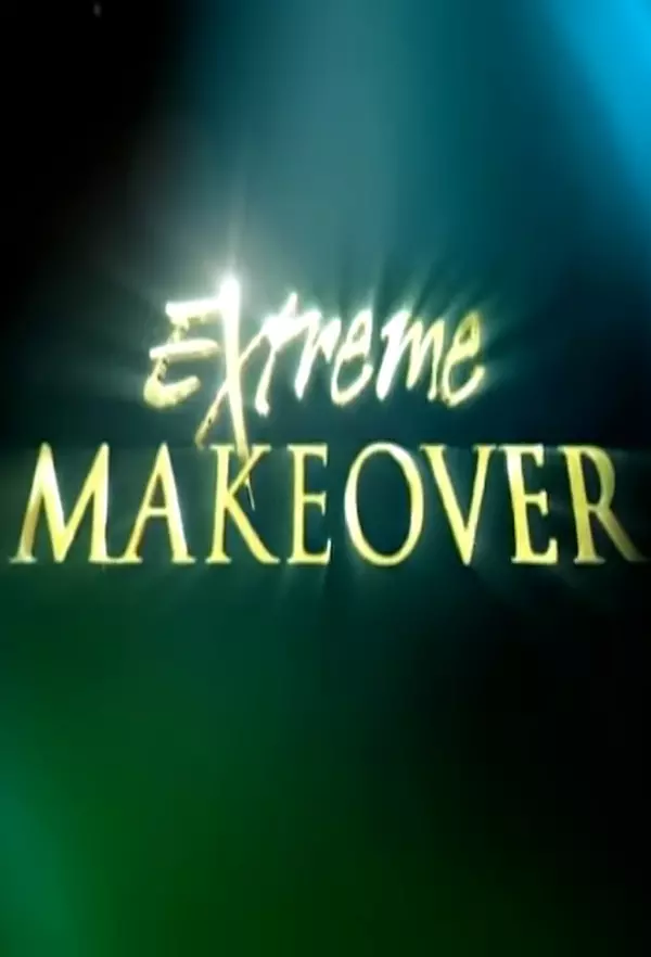 Extreme Makeover