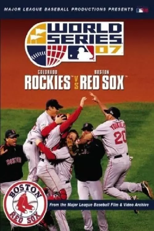 2007 Boston Red Sox: The Official World Series Film