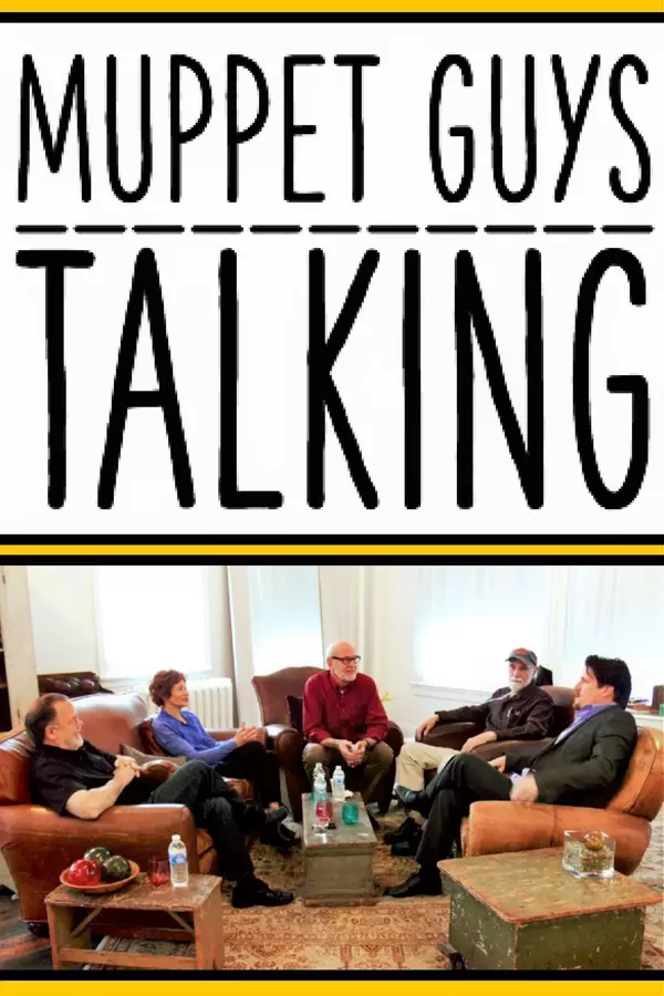 Muppet Guys Talking: Secrets Behind the Show the Whole World Watched