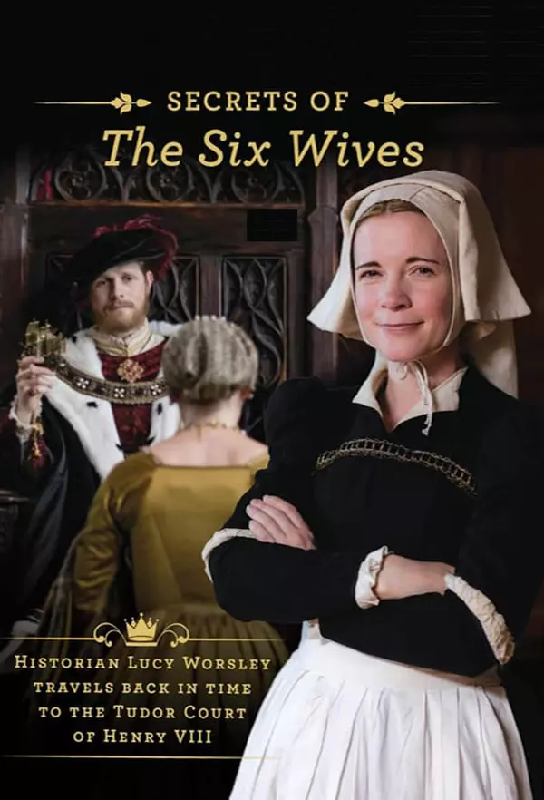 Six Wives with Lucy Worsley