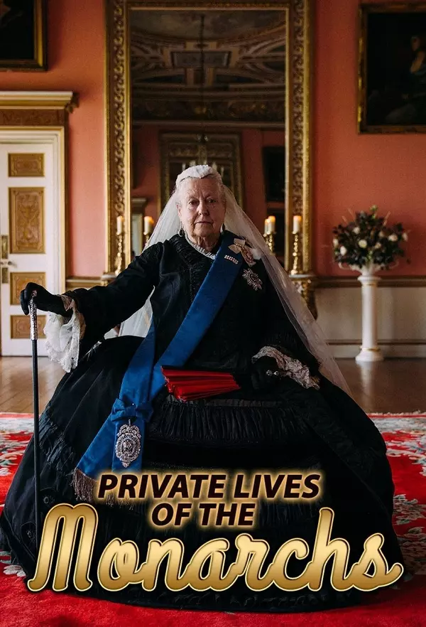 Private Lives of the Monarchs