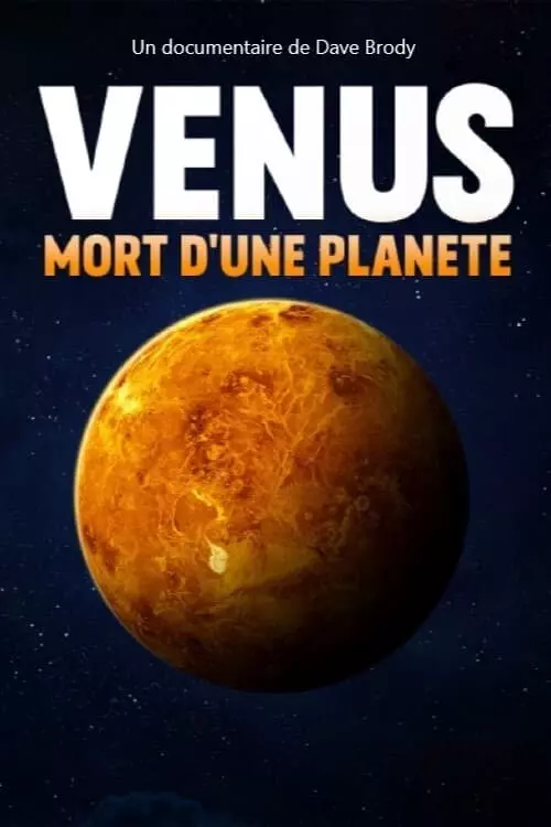 Venus: Death of a Planet