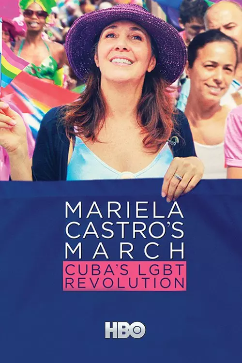 Mariela Castro's March: Cuba's LGBT Revolution