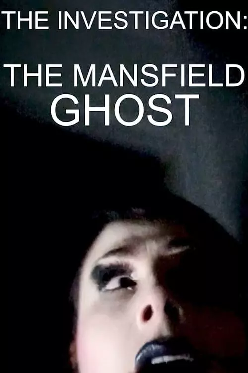 The Mansfield Ghost