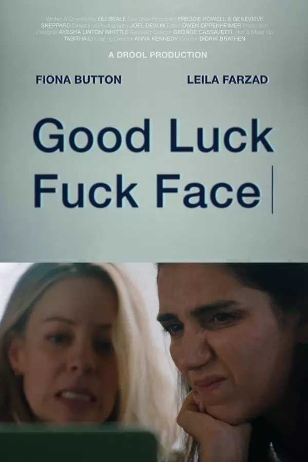 Good Luck Fuck Face