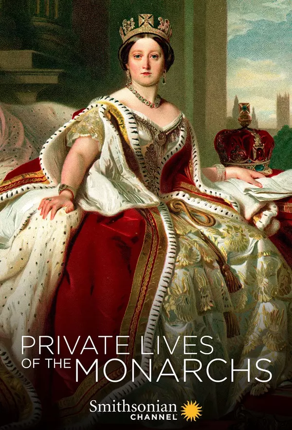 Private Lives of the Monarchs