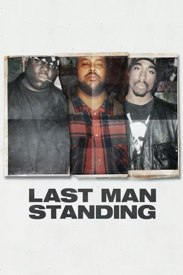 Last Man Standing: Suge Knight and the Murders of Biggie and Tupac