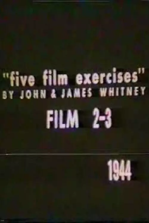 Five Film Exercises: Film 2-3
