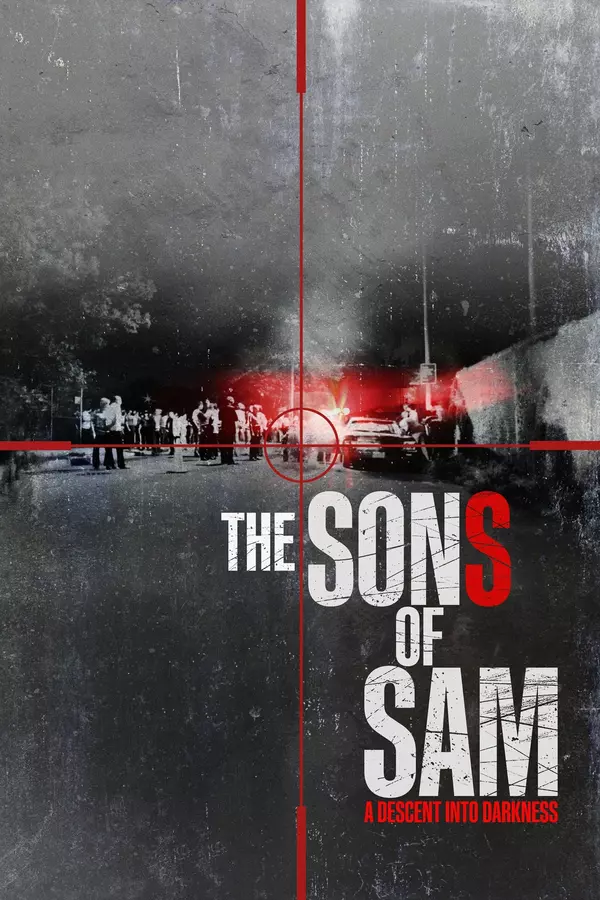 The Sons of Sam: A Descent into Darkness