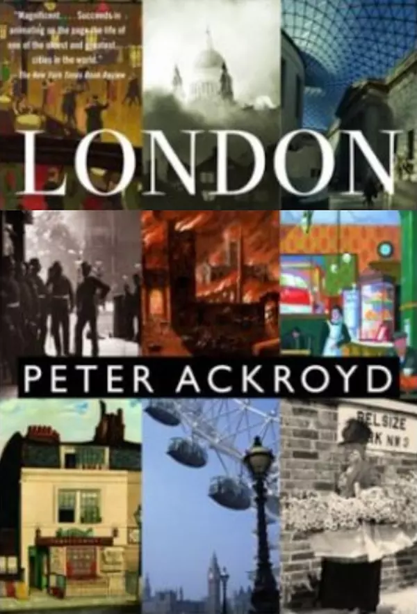Peter Ackroyd's London