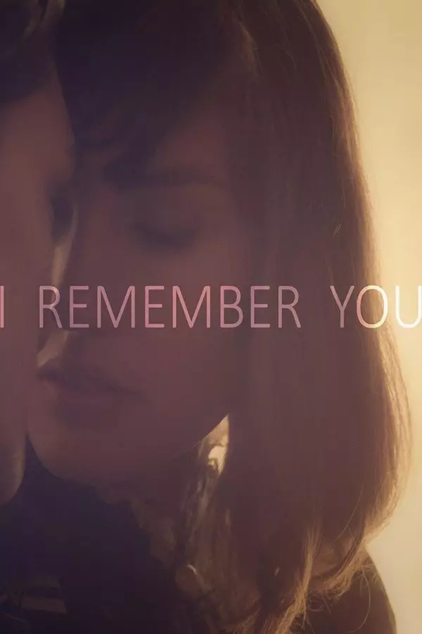 I Remember You
