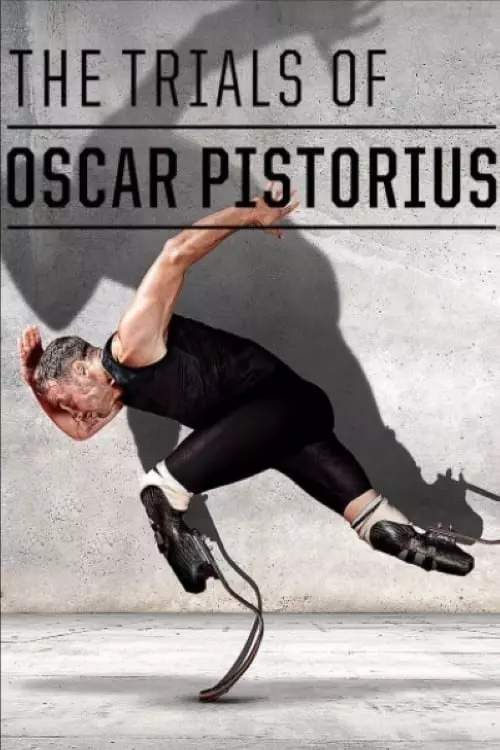 The Life and Trials of Oscar Pistorius