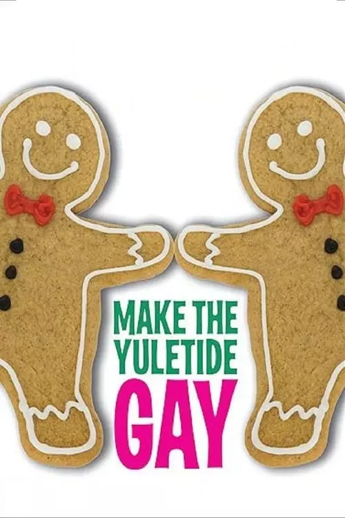 Make the Yuletide Gay