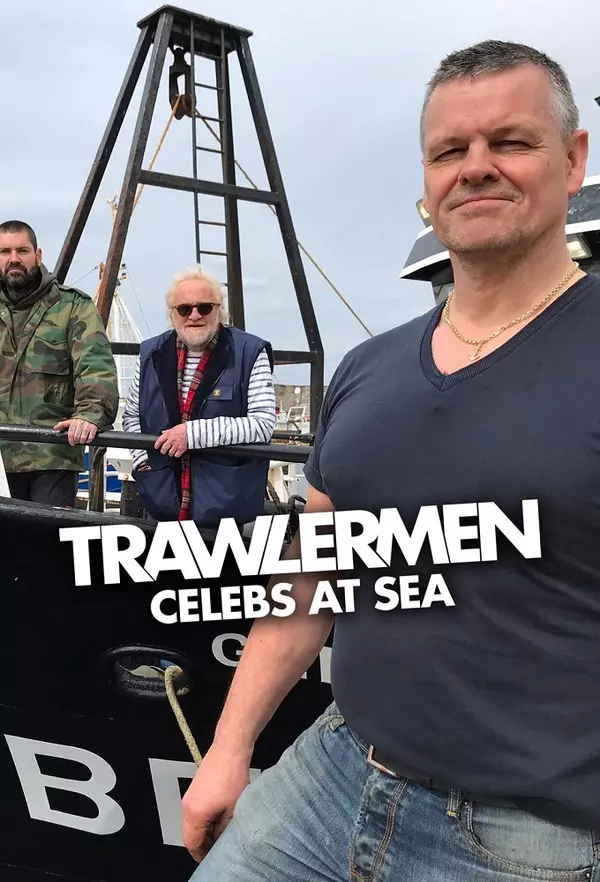 Trawlermen: Celebs at Sea
