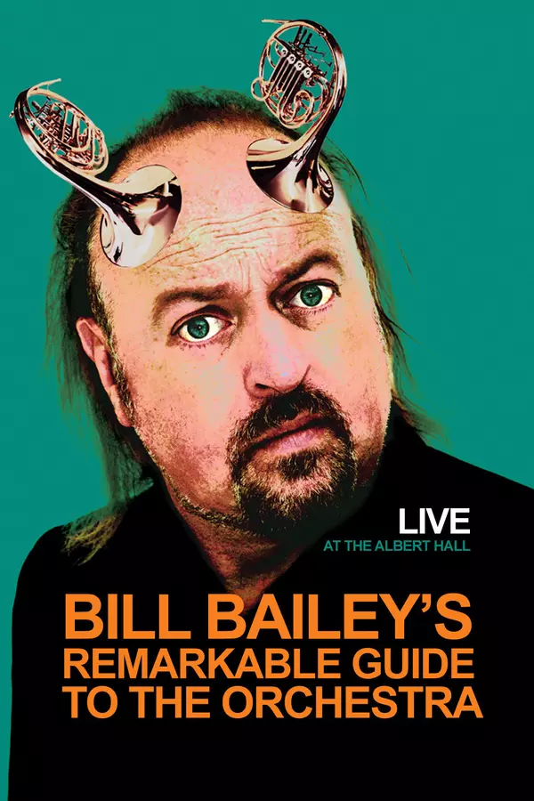 Bill Bailey's Remarkable Guide to the Orchestra