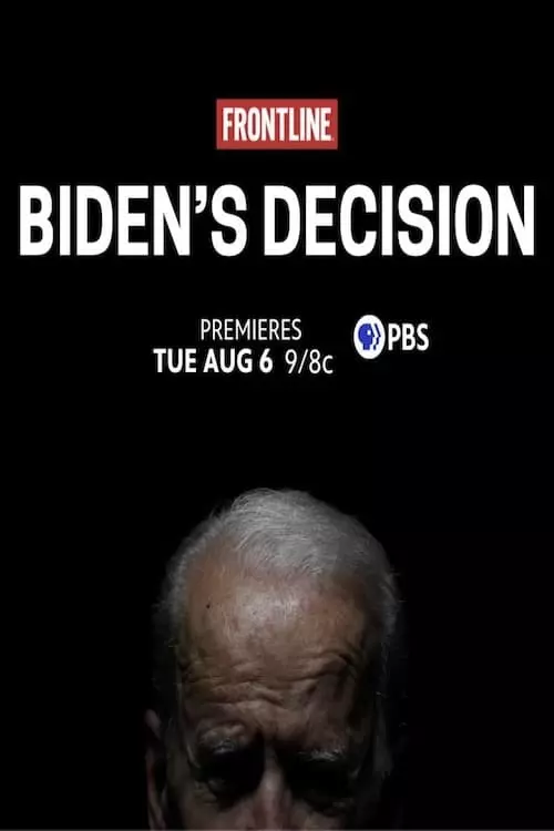 Biden's Decision