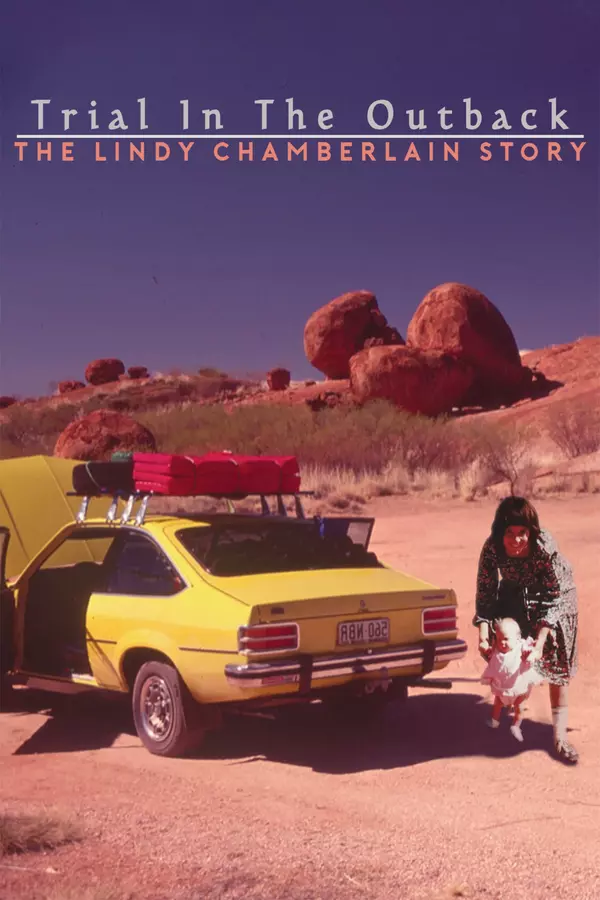 Lindy Chamberlain: The True Story