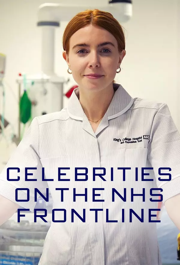 Celebrities on the NHS Frontline