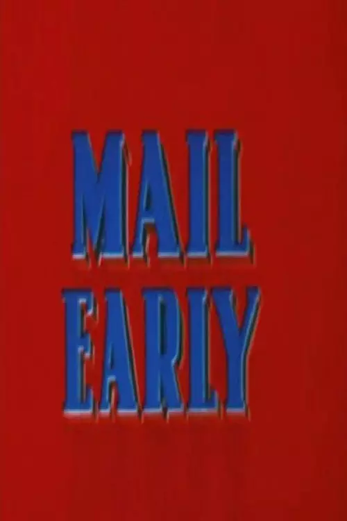 Mail Early
