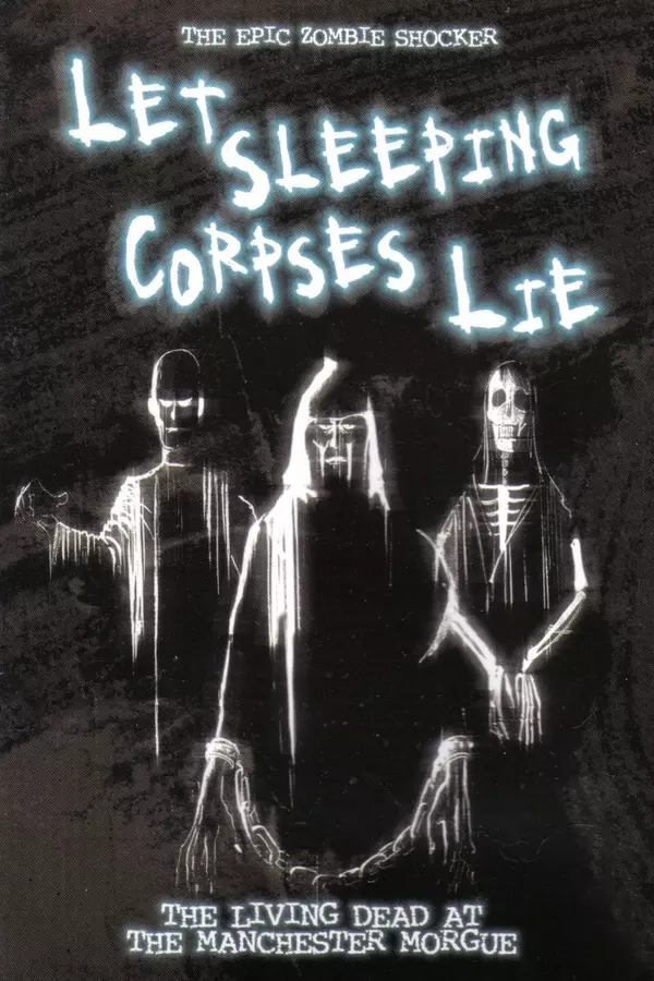 The Living Dead at Manchester Morgue