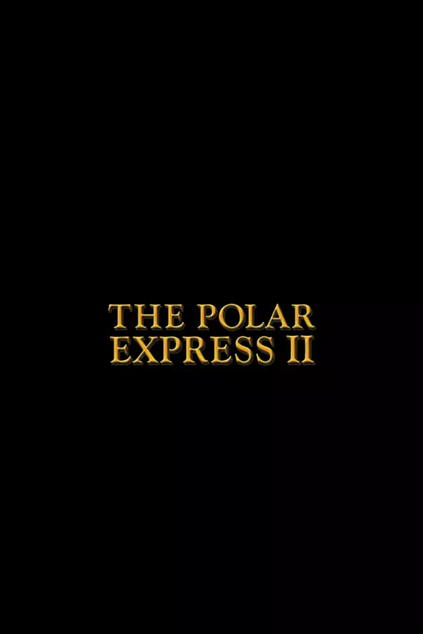 The Polar Express 2