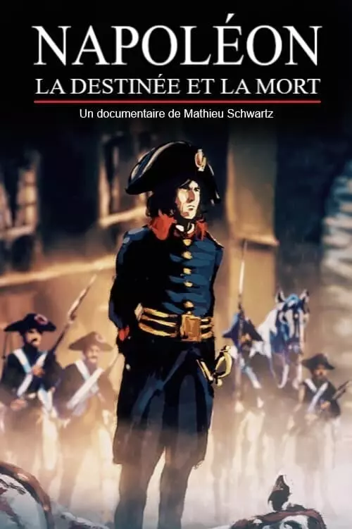 Napoleon: Destiny and Death