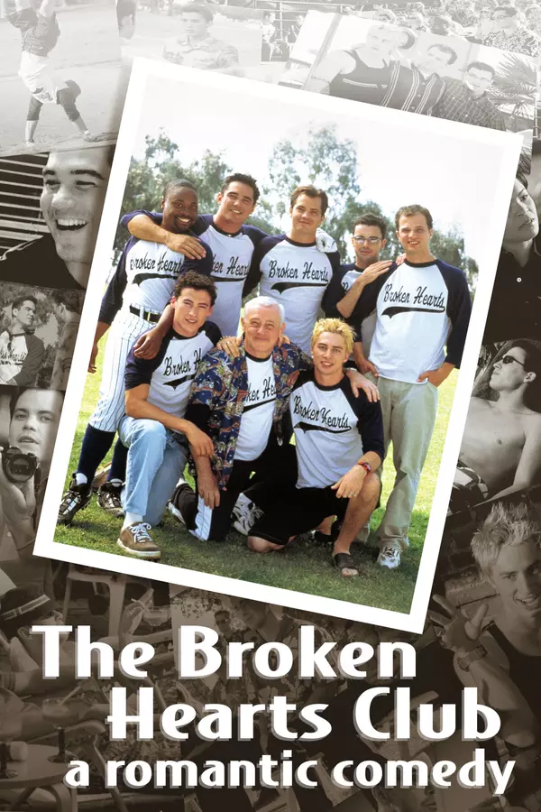 The Broken Hearts Club: A Romantic Comedy