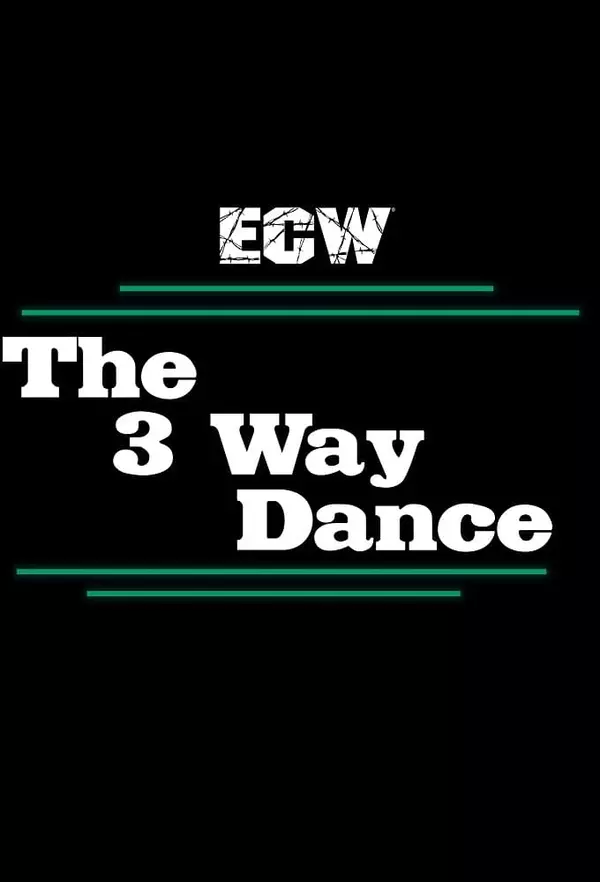 ECW 3 Way Dance