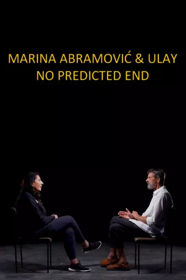 Marina Abramović & Ulay: No Predicted End