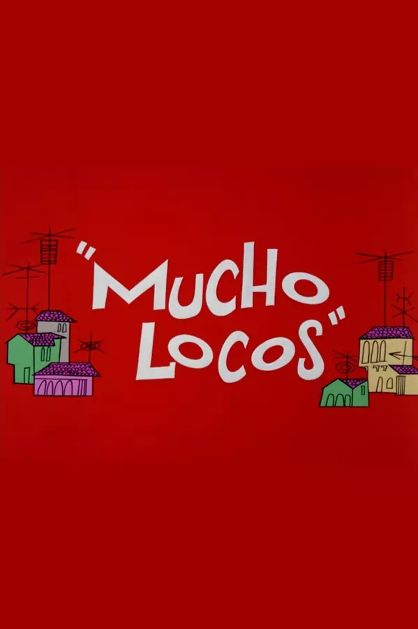 Mucho Locos