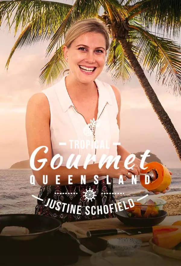 Tropical Gourmet: Queensland