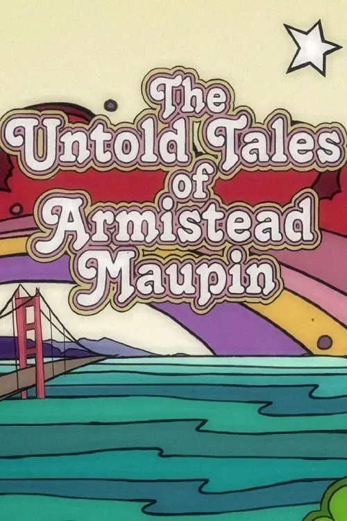 The Untold Tales of Armistead Maupin