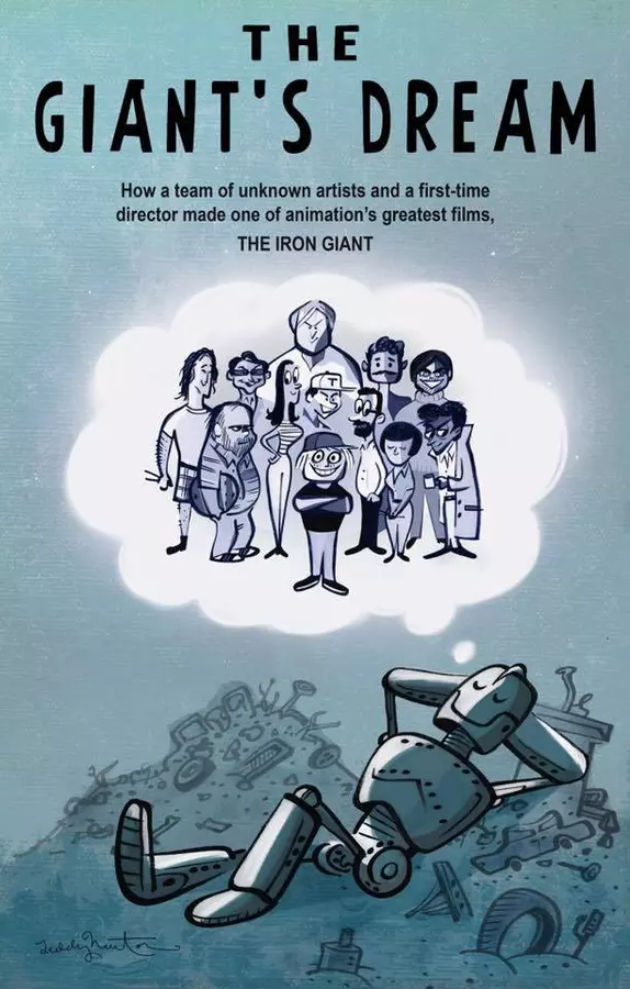 The Giant's Dream: The Making of the Iron Giant
