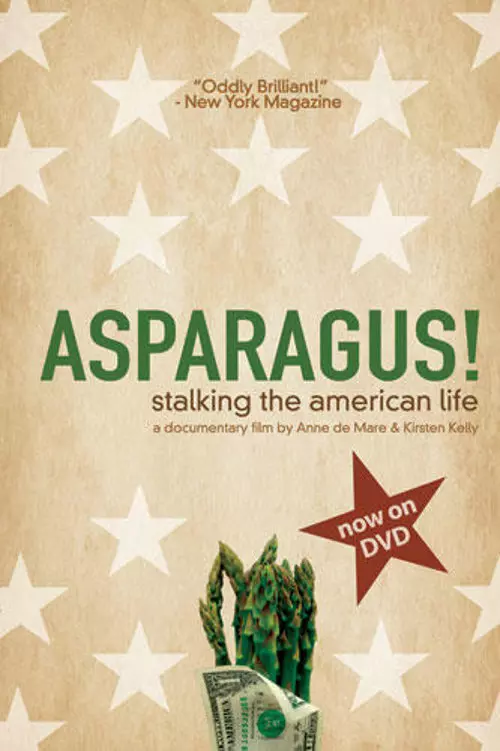 Asparagus! Stalking the American Life