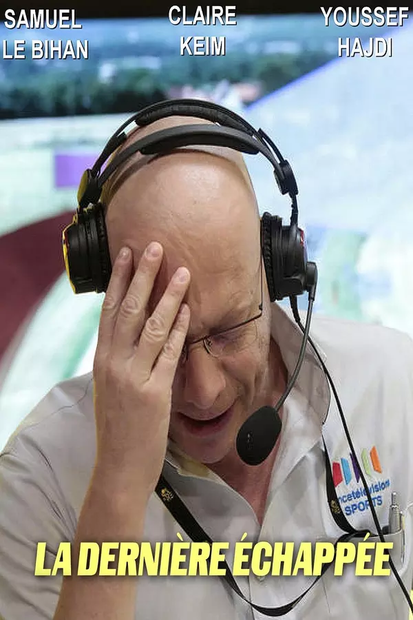 La dernière échappée