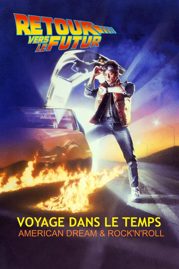 Retour vers le futur : Voyage dans le temps, American Dream & rock'n'roll
