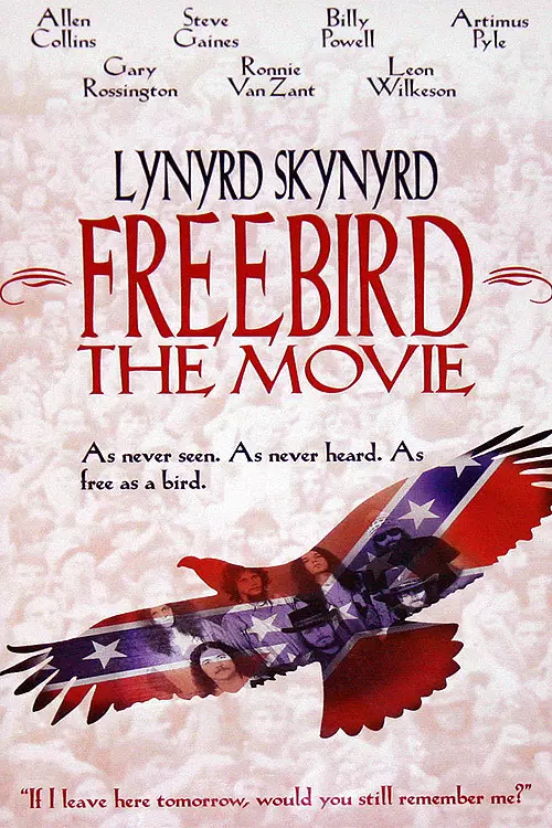 Lynyrd Skynyrd - Freebird, The Movie & Tribute Tour