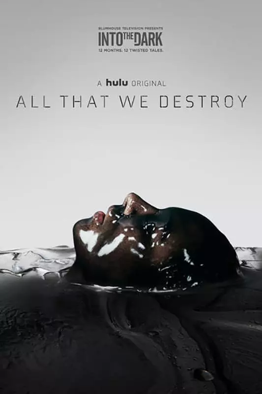 All That We Destroy
