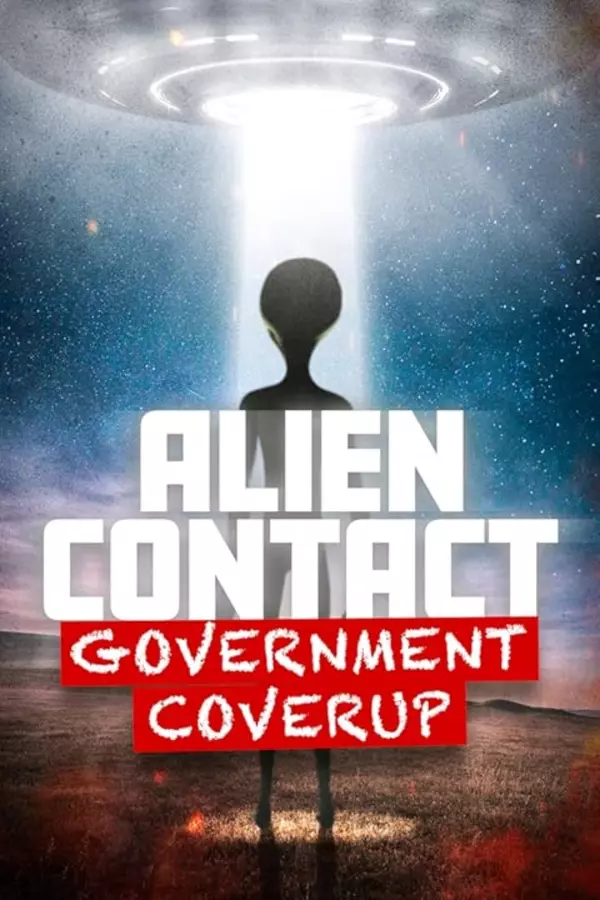 Alien Contact: Government Coverup