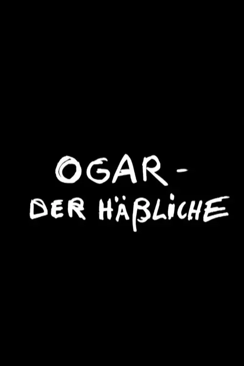 Ogar - the Ugly