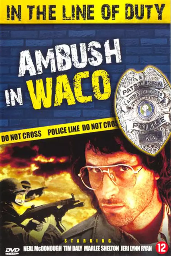 In the Line of Duty: Ambush in Waco