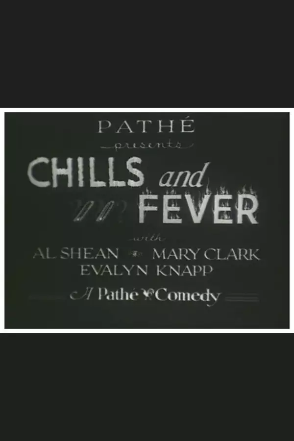 Chills and Fever