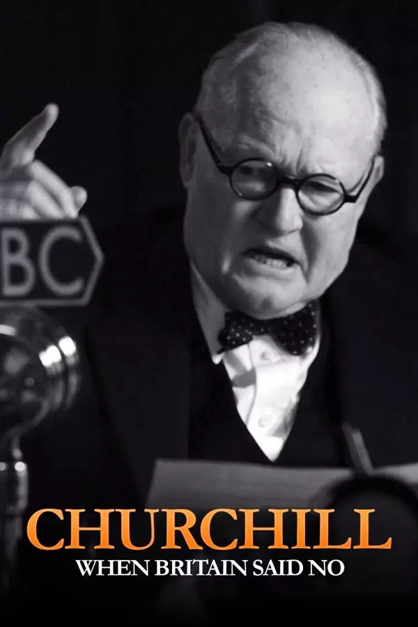 Churchill: When Britain Said No