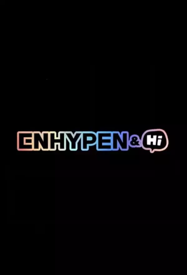 ENHYPEN&Hi